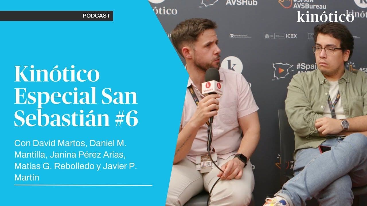 Nuestro Kinótico Especial San Sebastián #6, en vídeo